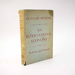 Seller image for An International Economy; Problems and Prospects for sale by Jacket and Cloth