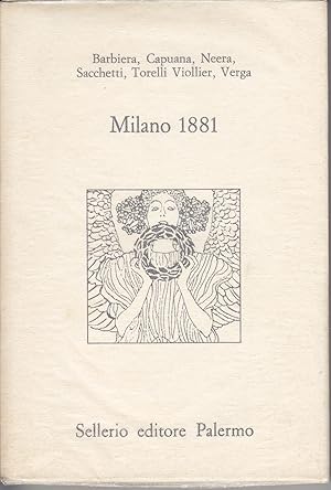 Milano 1881 A cura di Carla Riccardi