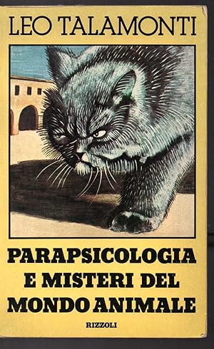 Parapsicologia e misteri del mondo animale Il libro delle iante intelligenti e degli animali-medi...