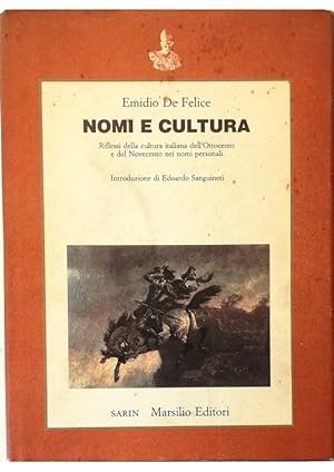 Nomi e cultura Riflessi della cultura italiana dell'Ottocento e del Novecento sui nomi personali