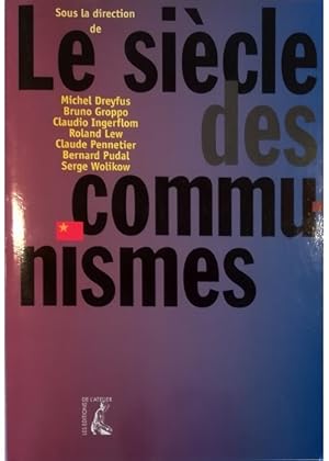 Seller image for Le sicle des communismes for sale by Libreria Tara