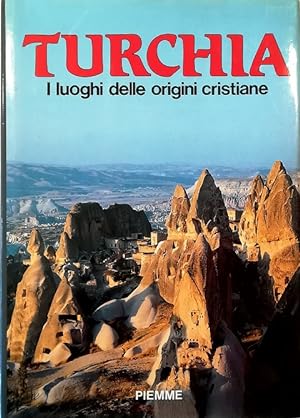 Seller image for Turchia I luoghi delle origini cristiane for sale by Libreria Tara