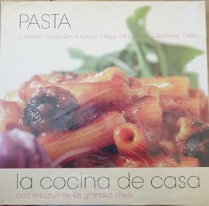 Seller image for PASTA. LA COCINA DE CASA CON EL TOQUE DE LOS GRANDES CHEFS. for sale by Libreria Lopez de Araujo