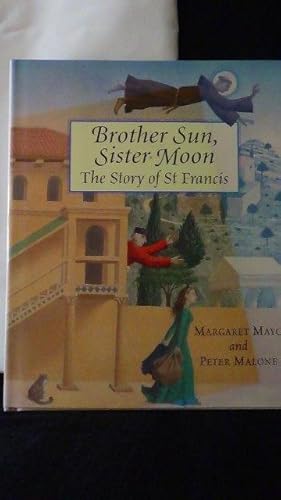 Brother sun, sister moon. The story of St. Francis.
