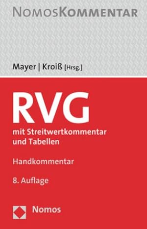 Bild des Verkufers fr Rechtsanwaltsvergtungsgesetz : mit Streitwertkommentar und Tabellen zum Verkauf von AHA-BUCH GmbH