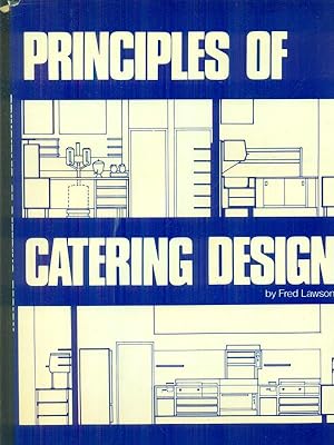 Bild des Verkufers fr Principles of catering design zum Verkauf von Miliardi di Parole