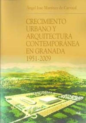 Seller image for Crecimiento urbano y arquitectura contempornea en Granada for sale by Midac, S.L.