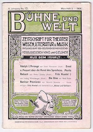 Bühne und Welt. Zeitschrift für Theaterwesen, Literatur und Musik. Amtliches Blatt des Deutschen ...