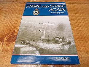 Imagen del vendedor de Strike and strike again: 455 Squadron RAAF, 1944-45 a la venta por Ink & Quill Books