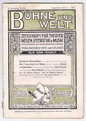 Bühne und Welt. Zeitschrift für Theaterwesen, Literatur und Musik. Amtliches Blatt des Deutschen ...