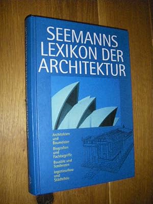 Bild des Verkufers fr Seemanns Lexikon der Architekur zum Verkauf von Versandantiquariat Rainer Kocherscheidt