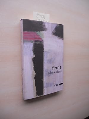 Seller image for Firma. Prosa, Gedichte. for sale by Klaus Ennsthaler - Mister Book
