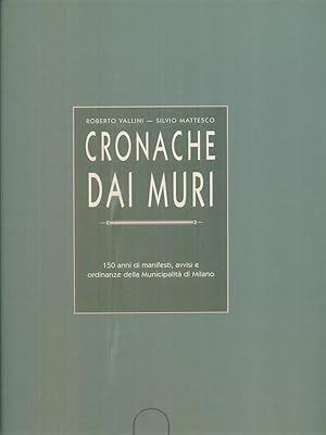 Seller image for Cronache dai muri for sale by Miliardi di Parole