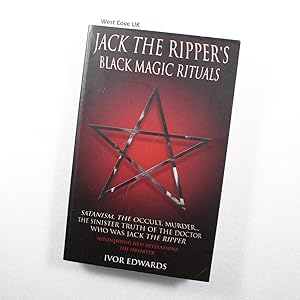 Seller image for Jack the Ripper's Black Magic Rituals by Edwards, Ivor for sale by West Cove UK