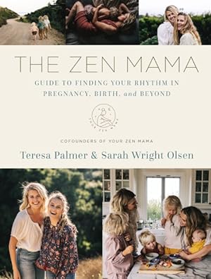 Seller image for Zen Mama : Guide to Finding Your Rhythm in Pregnancy, Birth, and Beyond for sale by GreatBookPrices
