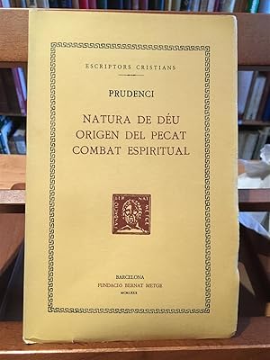 NATURA DE DÉU-ORIGEN DEL PECAT-COMBAT ESPIRITUAL