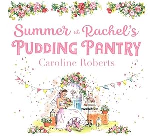 Immagine del venditore per Summer at Rachel's Pudding Pantry venduto da GreatBookPrices