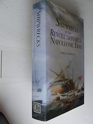 Immagine del venditore per Shipwrecks of the Revolutionary & Napoleonic Eras venduto da McLaren Books Ltd., ABA(associate), PBFA