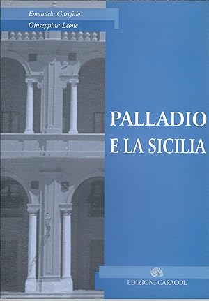 Image du vendeur pour PALLADIO E LA SICILIA mis en vente par Libreria Rita Vittadello