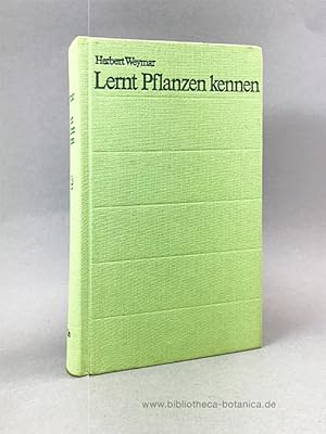 Imagen del vendedor de Lernt Pflanzen kennen. Exkursionsfhrer zum Bestimmen mitteleuropischer Pflanzen. a la venta por Bibliotheca Botanica