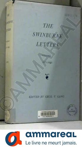 Bild des Verkufers fr The Swinburne Letters, Volume 4, 1877-1882 zum Verkauf von Ammareal