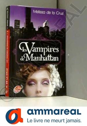 Seller image for Les vampires de Manhattan - Tome 1 - Les vampires de Manhattan for sale by Ammareal