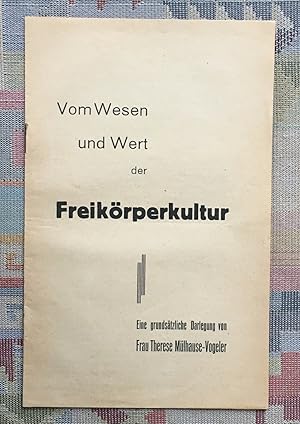 Seller image for Vom Wesen und Wert der Freikrperkultur Eine grundstzliche Darlegung for sale by BBB-Internetbuchantiquariat