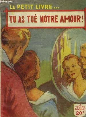 Seller image for Tu as tu notre amour ! Le petit livre n1650 for sale by Le-Livre