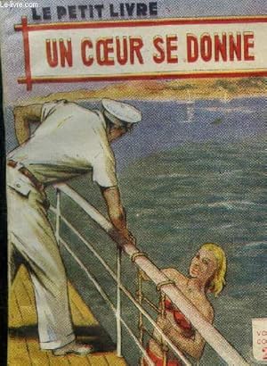 Image du vendeur pour Un coeur se donne, Le petit livre n1733 mis en vente par Le-Livre