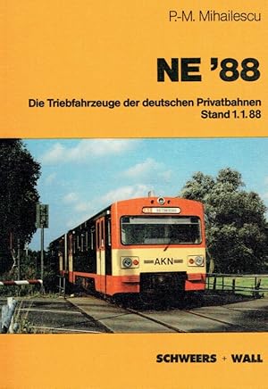 Seller image for Ne 88. Die Triebfahrzeuge der deutschen Privatbahnen. Stand: 1.1.88. for sale by Antiquariat Bernhardt