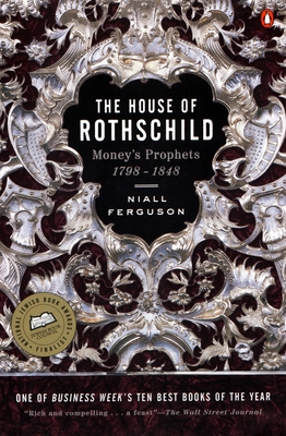 Seller image for The House of Rothschild: Volume 1: Money's Prophets: 1798-1848 (Paperback or Softback) for sale by BargainBookStores