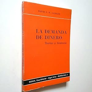 Image du vendeur pour La demanda de dinero: Teoras y Evidencia mis en vente par MAUTALOS LIBRERA