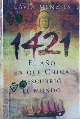 Imagen del vendedor de 1421, el ao en que China descubri el mundo a la venta por Librera Alonso Quijano
