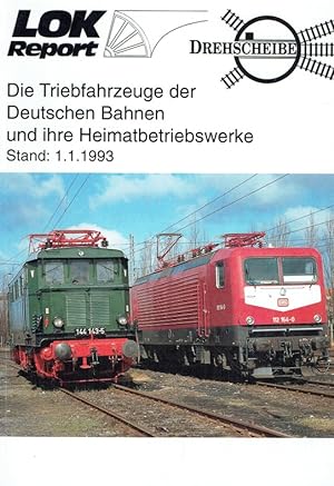 Seller image for Die Triebfahrzeuge der Deutschen Bahnen und ihre Heimatbetriebswerke. ( Stand: 1.1.1993 ). for sale by Antiquariat Bernhardt