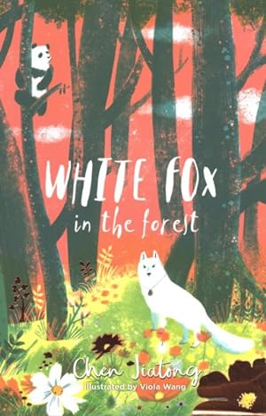 Seller image for White Fox in the Forest for sale by GreatBookPrices