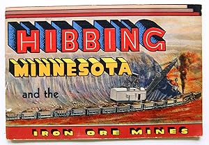 Hibbing Minnesota and the Iron Ore Mines