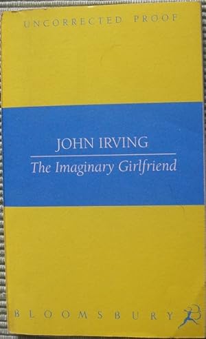 Imagen del vendedor de The Imaginary Girlfriend - Uncorrected PROOF a la venta por eclecticbooks