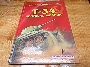 Bild des Verkufers fr T-34 Mythical Weapon zum Verkauf von Ink & Quill Books