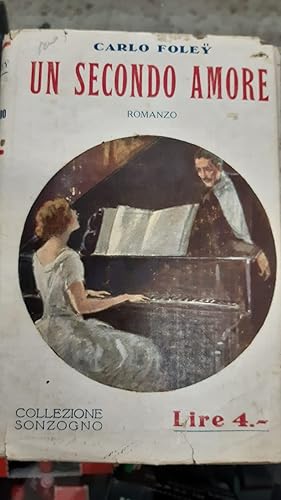 Imagen del vendedor de UN SECONDO AMORE a la venta por Libreria D'Agostino