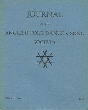 Journal of the English Folk Dance & Song Society : Vol VIII No 1 -1956