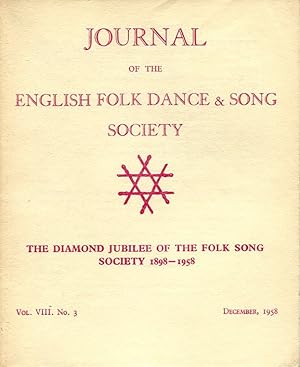 Journal of the English Folk Dance & Song Society : Vol VIII No 3 - Dec 1958