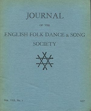 Journal of the English Folk Dance & Song Society : Vol VIII No 2 -1957