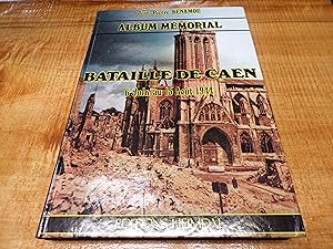Seller image for Album Memorial, Bataille de Caen, 6 Juin-15 aot 1944, French Edition for sale by Ink & Quill Books