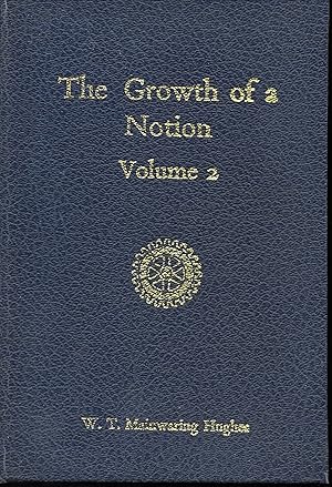 The Growth of a Notion Volume 2