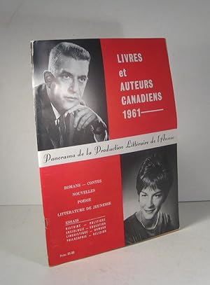 Bild des Verkufers fr Livres et auteurs canadiens 1961. Panorama de la production littraire de l'anne zum Verkauf von Guy de Grosbois