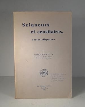 Seigneurs et censitaires, castes disparues