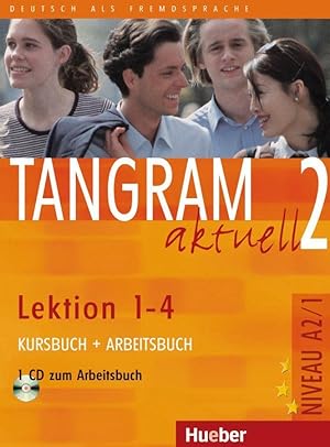 Bild des Verkufers fr Tangram aktuell 2 - Lektion 1-4 / Kursbuch und Arbeitsbuch mit CD zum Arbeitsbuch zum Verkauf von moluna
