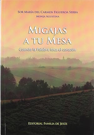 Imagen del vendedor de Migajas a tu mesa a la venta por Imosver