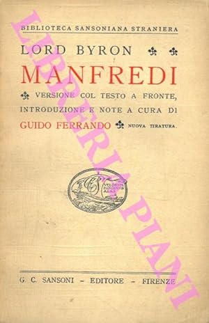 Manfredi. Versione col testo a fronte, introduzione e note a cura di Guido Ferrando.