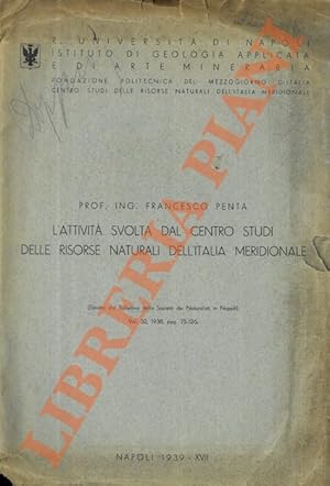 L'attività svolta dal Centro Studi delle Risorse Naturali dell'Italia Meridionale.